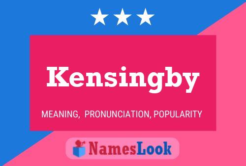 Kensingby Namensposter