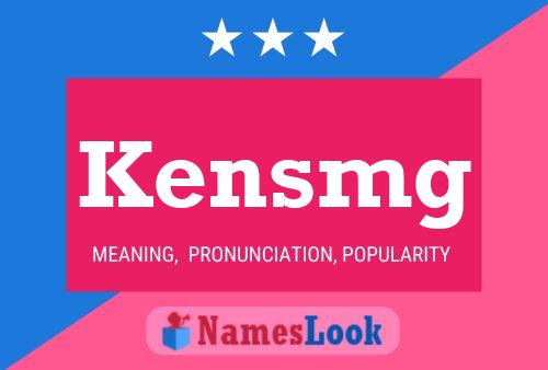 Kensmg Namensposter