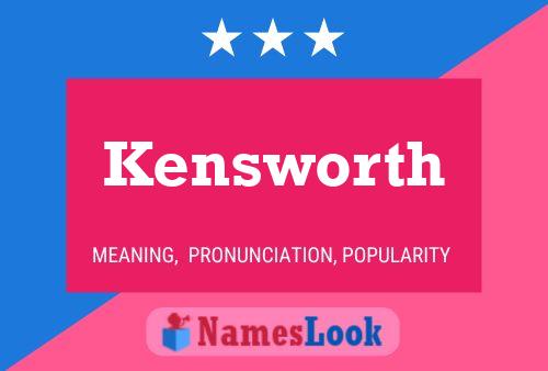 Kensworth Namensposter