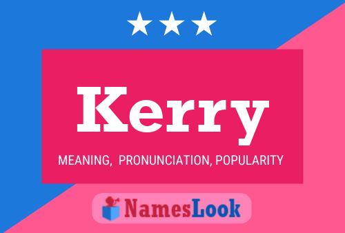 Kerry Namensposter