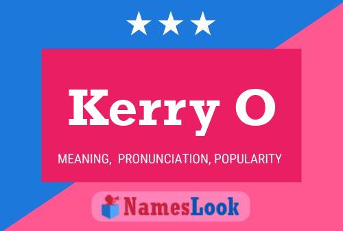 Kerry O Namensposter