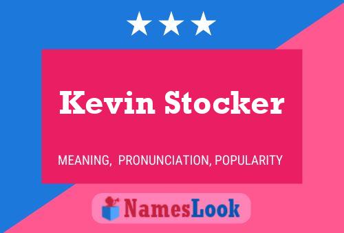 Kevin Stocker Namensposter