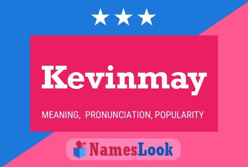 Kevinmay Namensposter