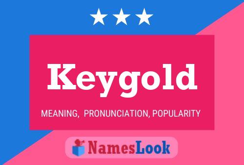 Keygold Namensposter