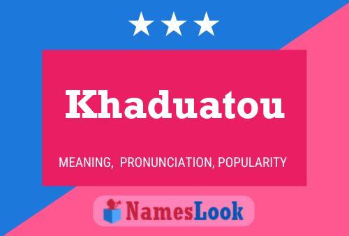 Khaduatou Namensposter