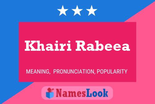 Khairi Rabeea Namensposter