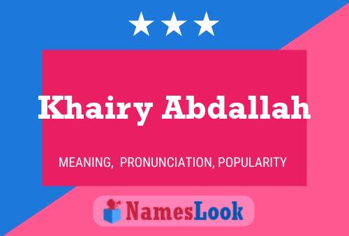 Khairy Abdallah Namensposter