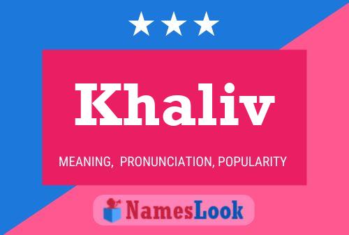 Khaliv Namensposter