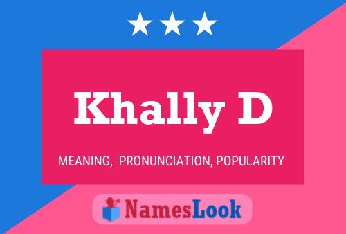 Khally D Namensposter