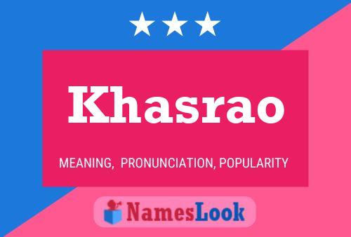 Khasrao Namensposter