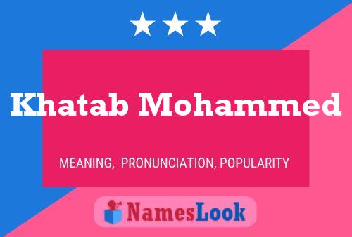 Khatab Mohammed Namensposter