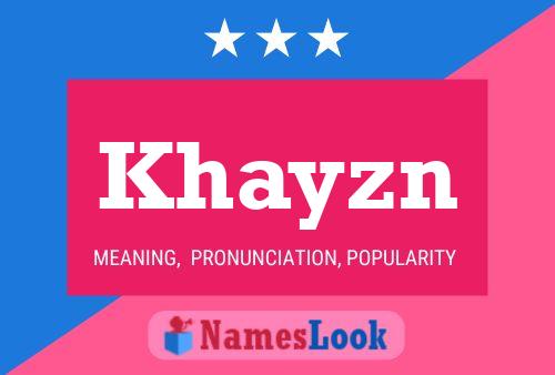 Khayzn Namensposter