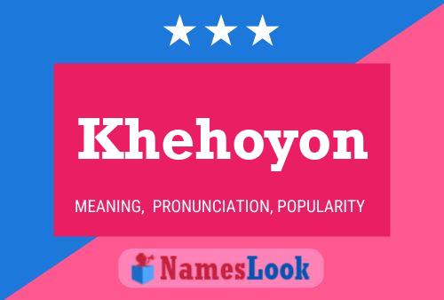 Khehoyon Namensposter