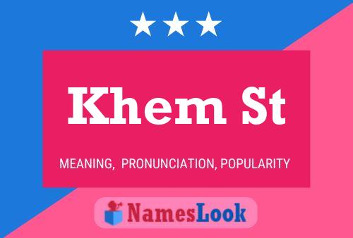 Khem St Namensposter