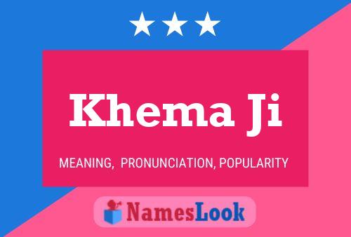 Khema Ji Namensposter