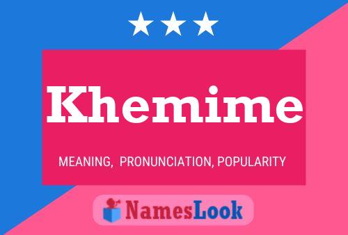 Khemime Namensposter