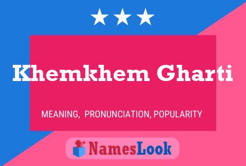 Khemkhem Gharti Namensposter