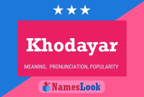 Khodayar Namensposter