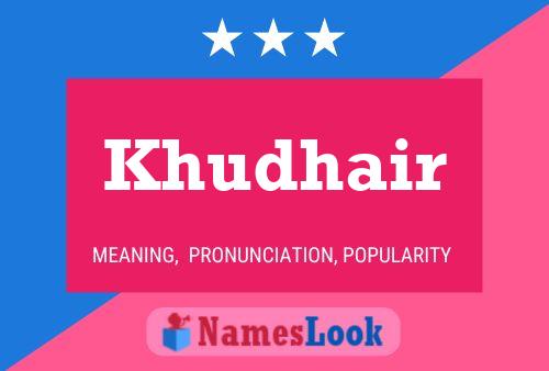 Khudhair Namensposter