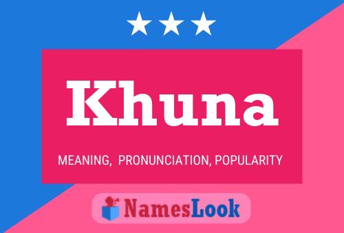 Khuna Namensposter