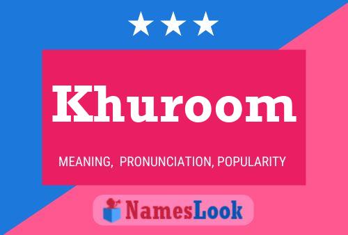 Khuroom Namensposter