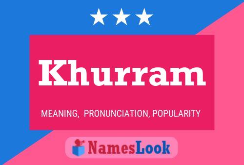 Khurram Namensposter