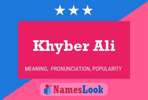 Khyber Ali Namensposter