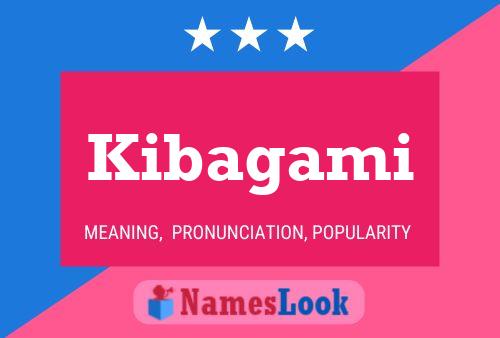 Kibagami Namensposter