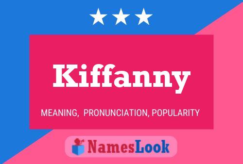 Kiffanny Namensposter