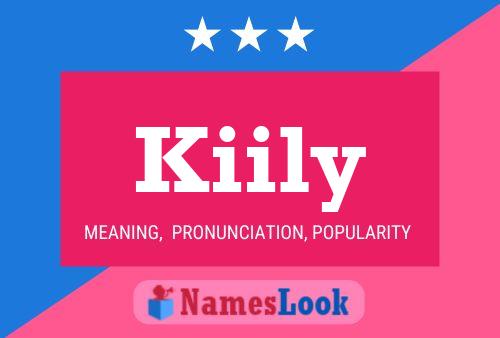 Kiily Namensposter