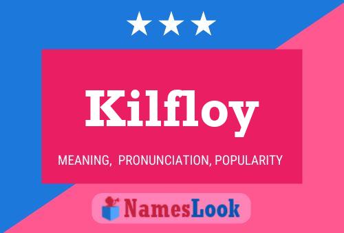 Kilfloy Namensposter