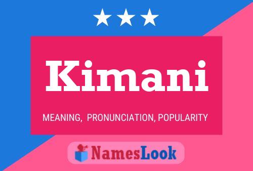 Kimani Namensposter