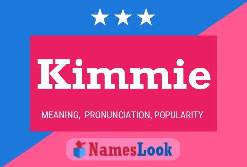 Kimmie Namensposter