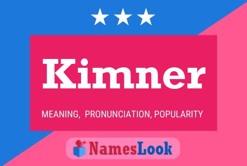 Kimner Namensposter