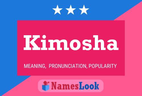 Kimosha Namensposter