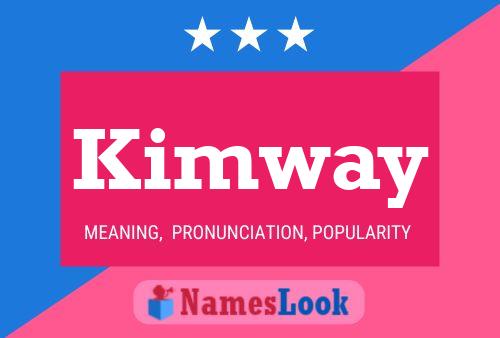 Kimway Namensposter