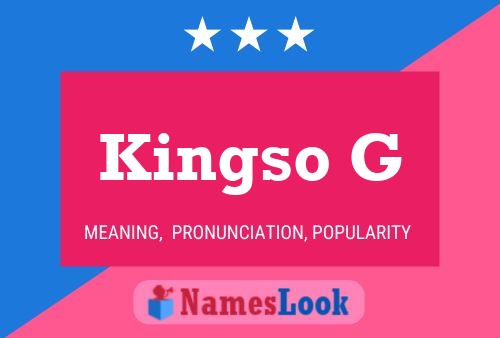 Kingso G Namensposter