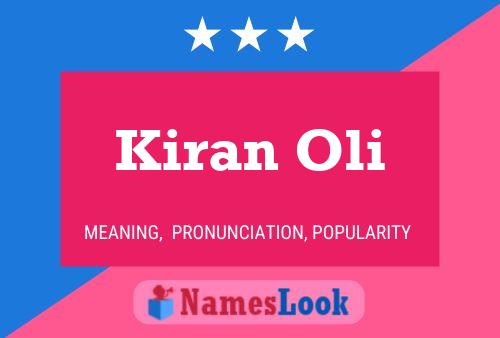 Kiran Oli Namensposter