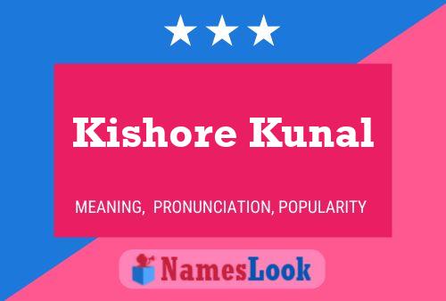 Kishore Kunal Namensposter