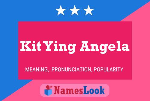 Kit Ying Angela Namensposter