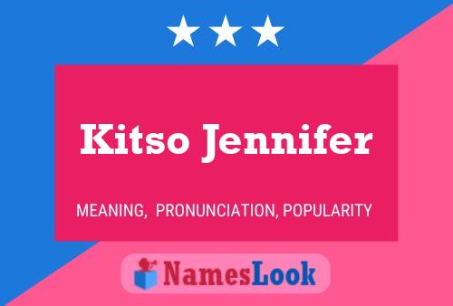 Kitso Jennifer Namensposter