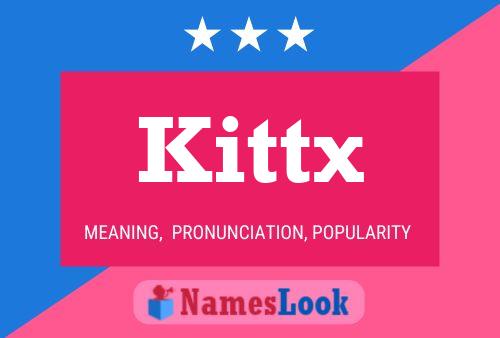 Kittx Namensposter