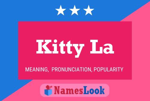 Kitty La Namensposter