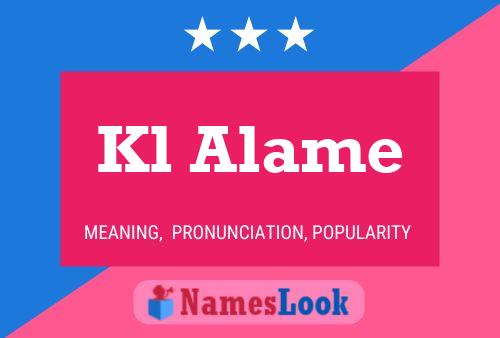 Kl Alame Namensposter