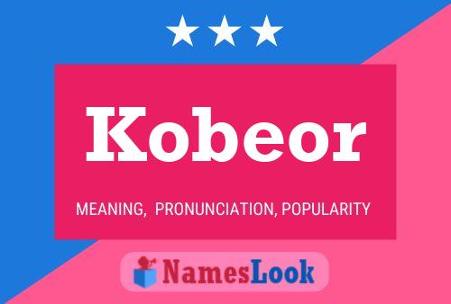 Kobeor Namensposter