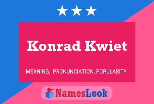 Konrad Kwiet Namensposter