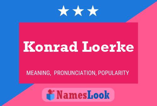 Konrad Loerke Namensposter