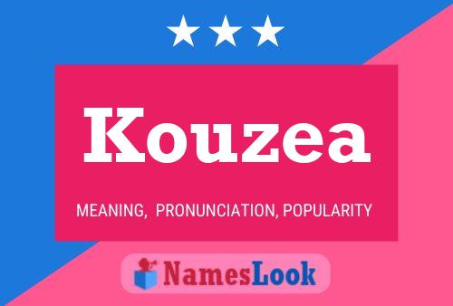 Kouzea Namensposter