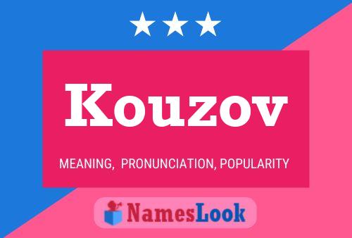 Kouzov Namensposter