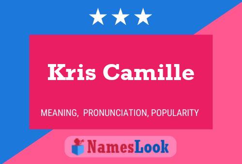 Kris Camille Namensposter